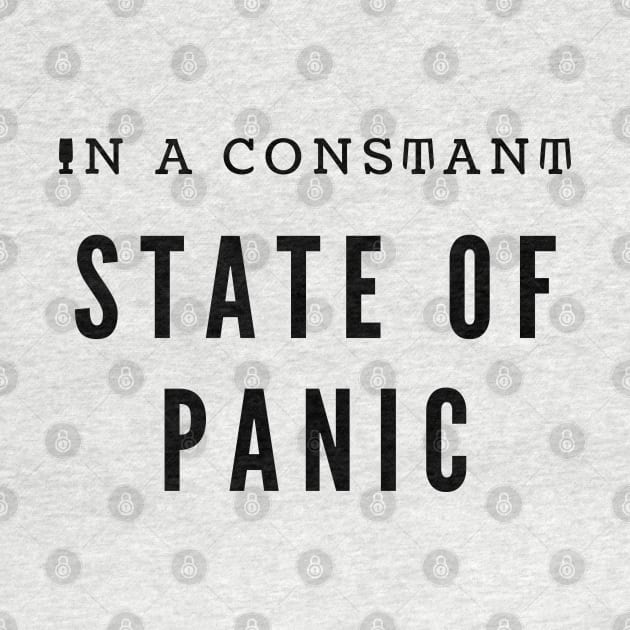 IN A CONSTANT STATE OF PANIC by EmoteYourself
